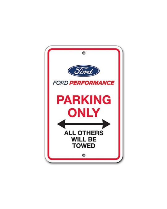 Ford Performance Parking Only Sign